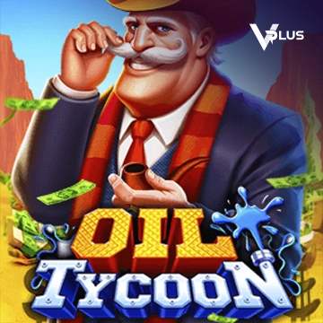 Vplus : Oil Tycoon - WINGBET138