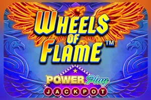 Playtech : Wheels of Flame™ PowerPlay Jackpot - WINGBET138