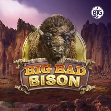 Bigtime : Big Bad Bison - WINGBET138