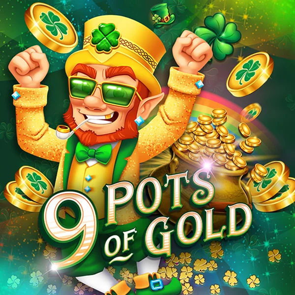 Microgaming : 9 Pots of Gold - WINGBET138