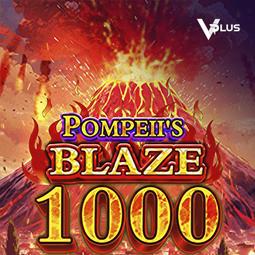 Vplus : Pompeii``s Blaze 1000 - WINGBET138