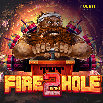 NolimitCity : Fire In The Hole 2 - WINGBET138