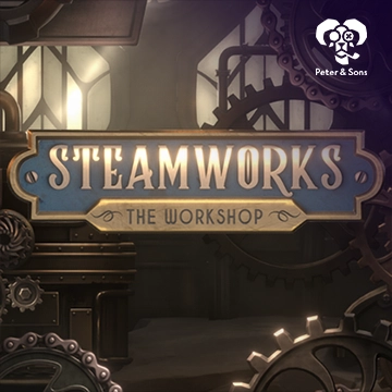 PeterSons : Steamworks - The workshop - WINGBET138