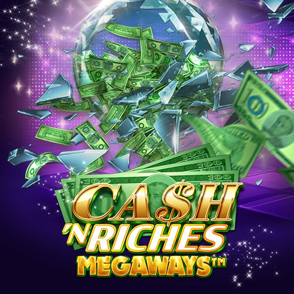 Microgaming : Cash N Riches Megaways&trade; - WINGBET138