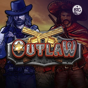 Bigtime : Outlaw - WINGBET138