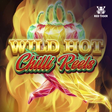 Redtiger : Wild Hot Chilli Reels - WINGBET138