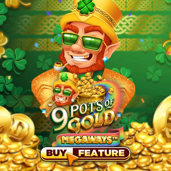 Microgaming : 9 Pots of Gold Megaways - WINGBET138