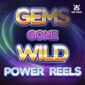 Redtiger : Gems Gone Wild Power Reels - WINGBET138