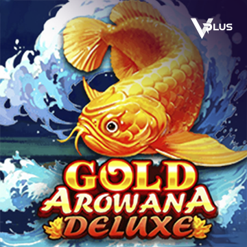 Vplus : Gold Arowana Deluxe - WINGBET138